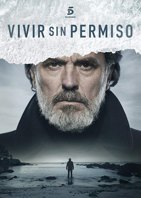 Жить без разрешения / Vivir sin permiso (2019)