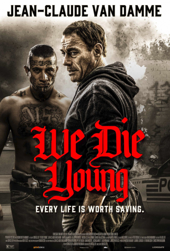 Мы умираем молодыми / We Die Young (2019)