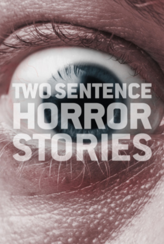 Страшные истории в двух предложениях / Two Sentence Horror Stories (2019)