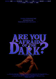 Боишься ли ты темноты? / Are You Afraid of the Dark? (2019)