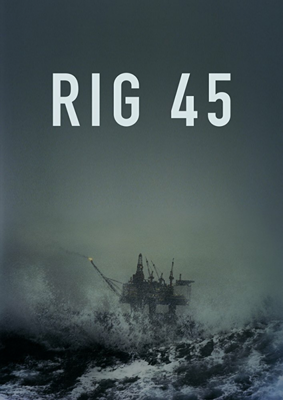 Платформа 45 / Rig 45 (2020)